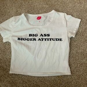 Big ass bigger attitude womens baby tee size small